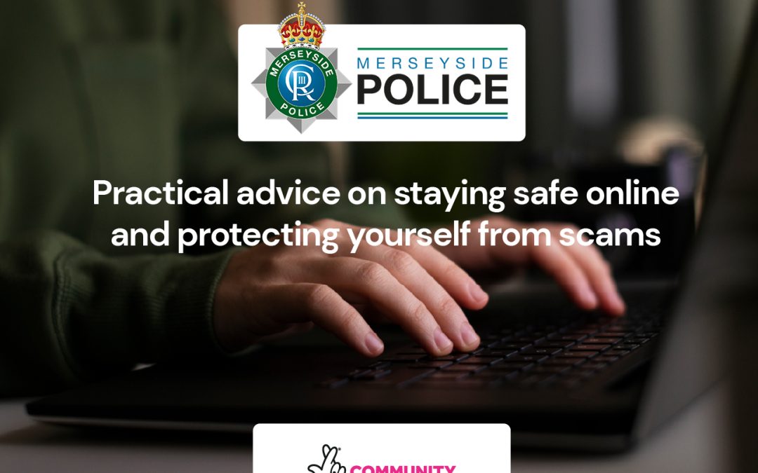 Practical advice on staying safe online and protecting yourself from scams
